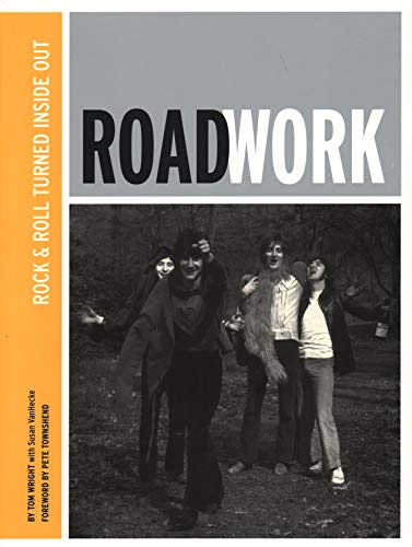 Beispielbild fr Roadwork: Rock & Roll Turned Inside Out zum Verkauf von Ergodebooks