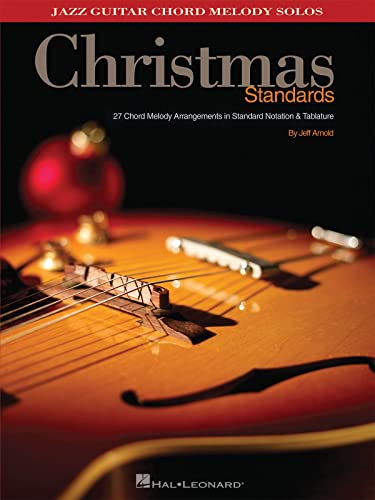 Stock image for Christmas Standards: 27 Chord Melody Arrangements in Standard Notation & Tab for sale by -OnTimeBooks-