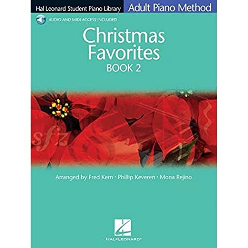 Stock image for Christmas Favorites Book 2 Bk/Audio Adult Piano Method Hlspl (Hal Leonard Student Piano Library (Songbooks)) for sale by Books Unplugged