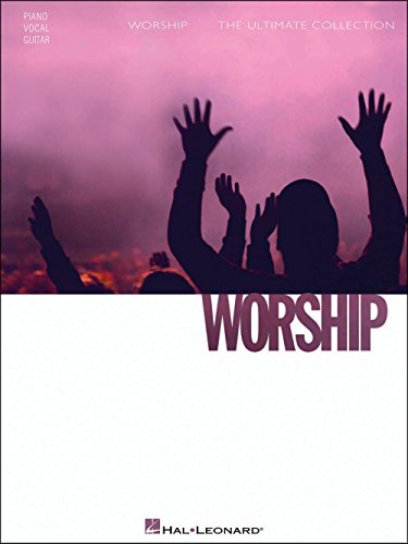 Worship - The Ultimate Collection (9781423416104) by Hal Leonard Publishing Corporation