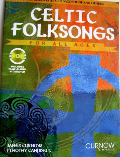 Imagen de archivo de Celtic Folksongs for All Ages : Eb Instruments a la venta por GreatBookPrices