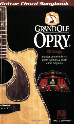 Grand Ole Opry: Guitar Chord Songbook (9781423419266) by Various