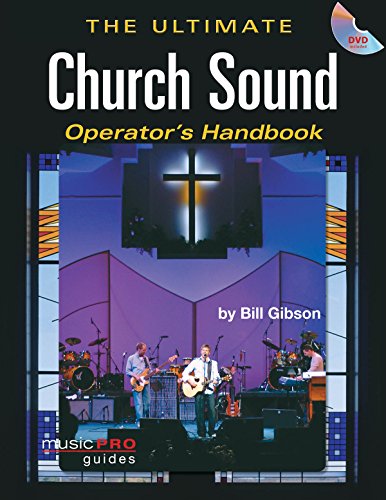 Imagen de archivo de The Ultimate Church Sound Operator's Handbook: Music Pro Guides (Hal Leonard Music Pro Guides) a la venta por HPB-Red