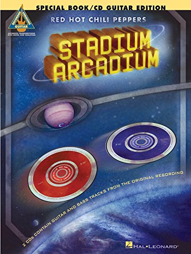 Beispielbild fr Red Hot Chili Peppers - Stadium Arcadium: Special Edition Guitar Book with 2 CDs (Guitar Recorded Versions) zum Verkauf von SecondSale