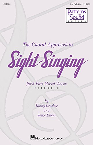 Stock image for The Choral Approach to Sight-Singing: Vol 2 for sale by Revaluation Books