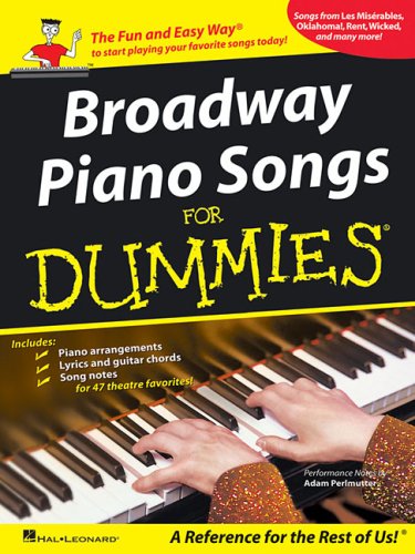 Broadway Piano Songs for Dummies (9781423423386) by Perlmutter, Adam