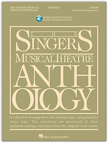 Beispielbild fr The Singer's Musical Theatre Anthology, Volume 3: Tenor [With 2 CDs] (Singers Musical Theater Anthology): Tenor Voice: 03 zum Verkauf von WorldofBooks