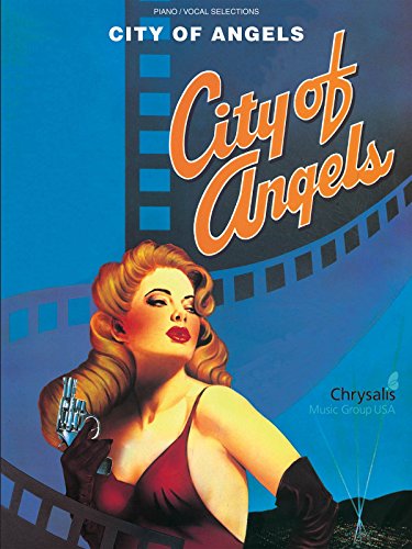 9781423424734: City of Angels: Piano/Vocal Selections