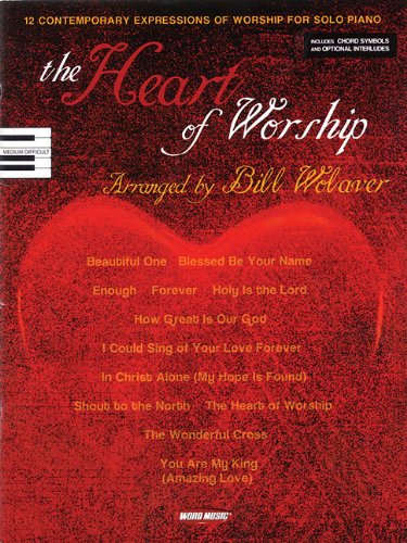 9781423426066: The Heart of Worship