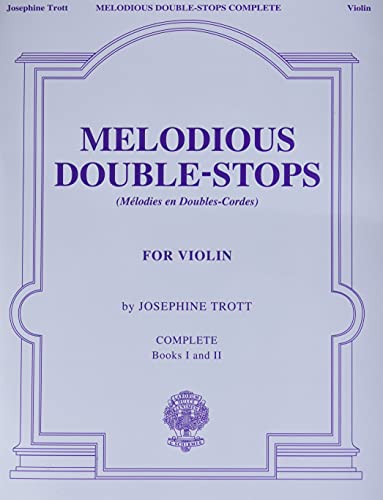 9781423427094: Melodious Double-Stops Complete for Violin: Books I and II: Books 1 and 2