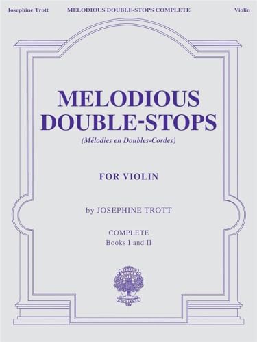 Stock image for Trott: Melodious Double-Stops for the Violin (Complete) for sale by Books Unplugged