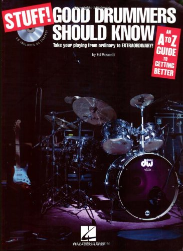 Imagen de archivo de Stuff! Good Drummers Should Know : An A to Z Guide to Getting Better a la venta por Better World Books