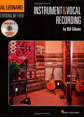 Stock image for The Hal Leonard Recording Method - Book Two: Instrument & Vocal Recording: Music Pro Guides for sale by GF Books, Inc.