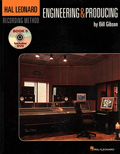 Stock image for Hal Leonard Recording Method - Book 5: Engineering & Producing: Music Pro Guides [With DVD] for sale by ThriftBooks-Dallas