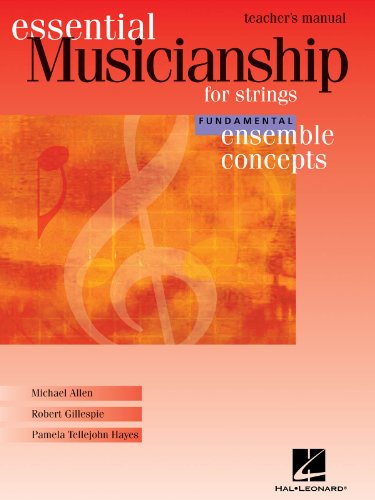 Stock image for Essential Musicianship for Strings - Ensemble Concepts : Fundamental Level - Teacher's Manual for sale by Better World Books
