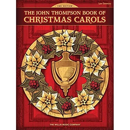 9781423431534: The John Thompson Book of Christmas Carols: Later Elementary Level