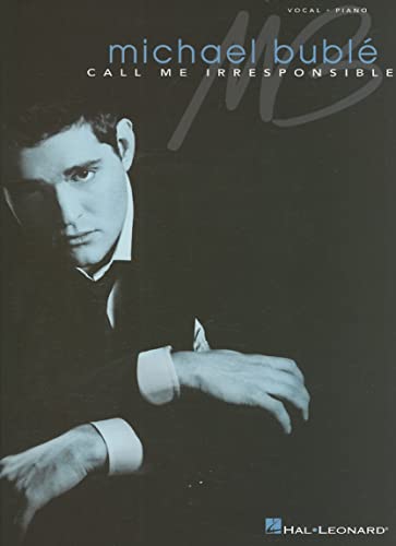 Imagen de archivo de Michael Buble - Call Me Irresponsible (Vocal Piano) a la venta por BooksRun