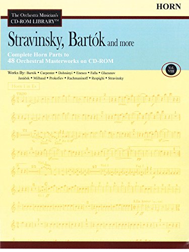 Beispielbild fr Stravinsky, Bartok and More: CD Sheet Music for Horn (The Orchestra Musician's CD-Rom Library) zum Verkauf von Revaluation Books