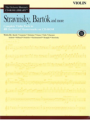 Beispielbild fr Stravinsky, Bartok and More: The Orchestra Musician's Library - Violin I and II: Vol 8 zum Verkauf von Revaluation Books