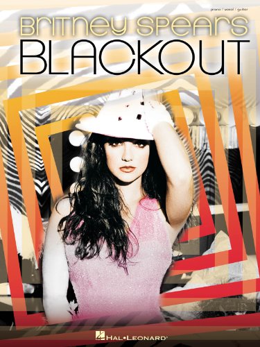 Britney Spears - Blackout Piano, Vocal and Guitar Chords (9781423435211) by [???]