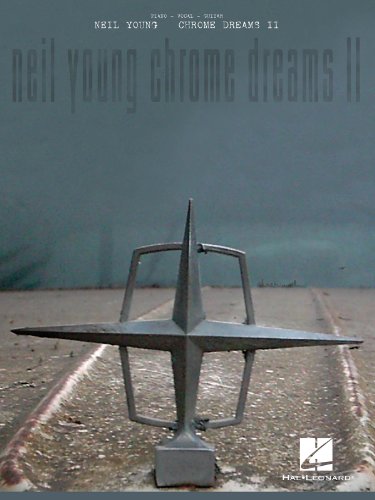 9781423435495: Neil young - chrome dreams ii piano, voix, guitare