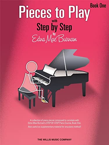 Beispielbild fr Pieces to Play - Book 1: Piano Solos Composed to Correlate Exactly with Edna Mae Burnam's Step by Step zum Verkauf von ThriftBooks-Dallas