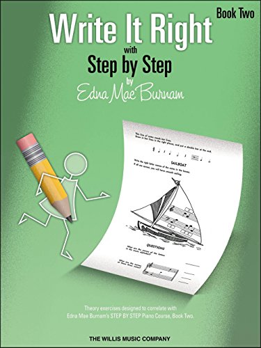 Beispielbild fr Write It Right - Book 2: Written Lessons Designed to Correlate Exactly with Edna Mae Burnams Step by Step/Early Elementary zum Verkauf von New Legacy Books