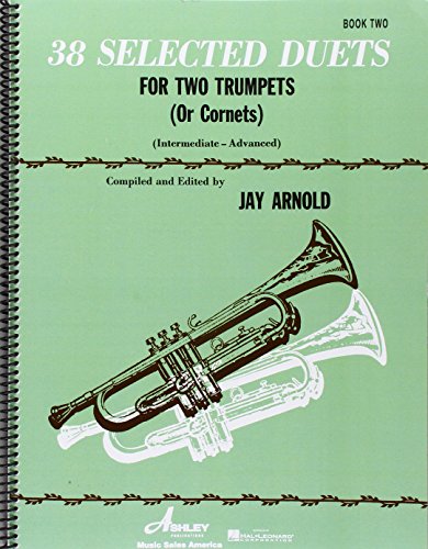 9781423441045: 38 Selected Duets for Trumpet or Cornet Book 2: Intermediate/Advanced