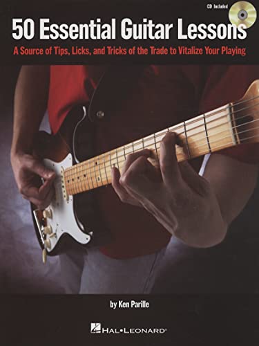 Stock image for 50 Essential Guitar Lessons: A Source of Tips, Licks, and Tricks of the Trade to Vitalize Your Playing for sale by St Vincent de Paul of Lane County