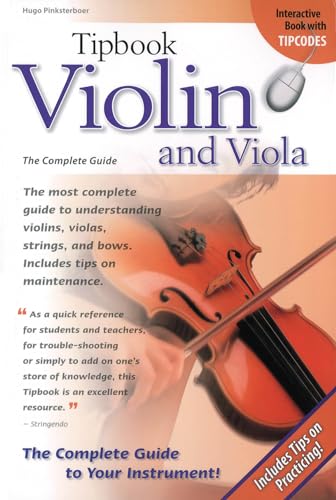 Beispielbild fr Tipbook Violin and Viola: The Complete Guide zum Verkauf von 2Vbooks