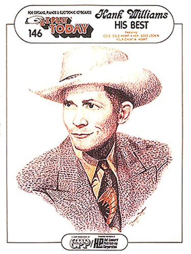 Stock image for Hank Williams - His Best: E-Z Play Today Volume 146 for sale by HPB-Emerald