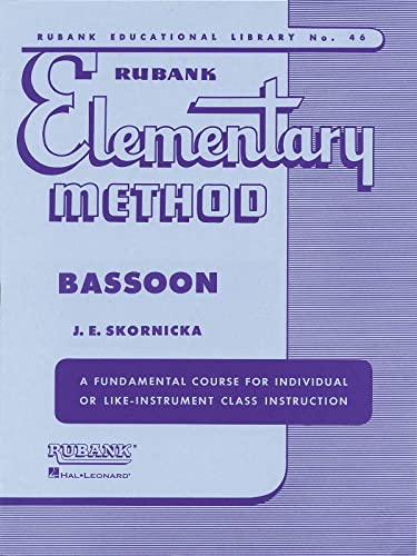 Imagen de archivo de Rubank Elementary Method - Bassoon (Rubank Educational Library, 46) a la venta por Goodwill of Colorado