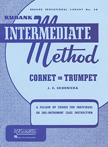 Beispielbild fr Rubank Intermediate Method: Cornet or Trumpet zum Verkauf von Blackwell's