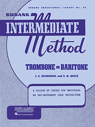 Stock image for Rubank Intermediate Method - Trombone or Baritone (Rubank Educational Library) for sale by New Legacy Books