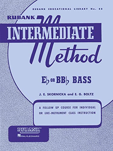 Imagen de archivo de Rubank Intermediate Method for Bass/Tuba (Rubank Educational Library) a la venta por BooksRun