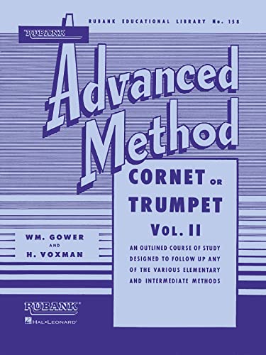 Imagen de archivo de Rubank Advanced Method - Cornet or Trumpet, Vol. 2 (Rubank Educational Library, 158) a la venta por Goodwill