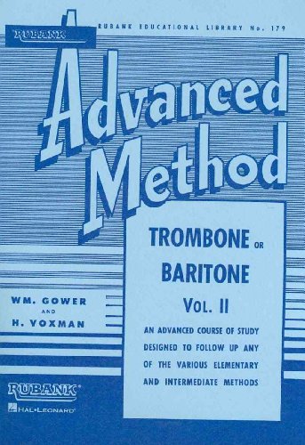 Imagen de archivo de Rubank Advanced Method: Trombone or Baritone, Vol. II a la venta por ThriftBooks-Dallas