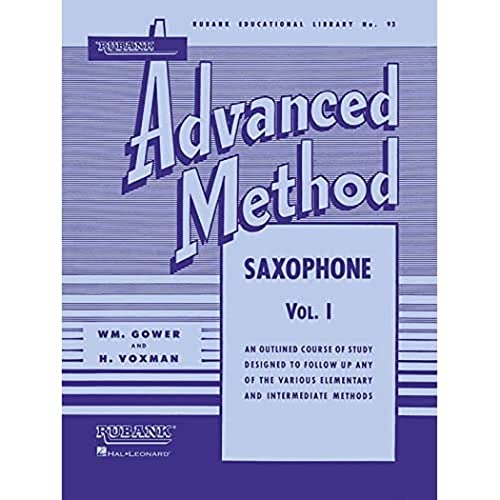 Beispielbild fr Rubank Advanced Method - Saxophone Vol. 1 (Rubank Educational Library) zum Verkauf von Wonder Book