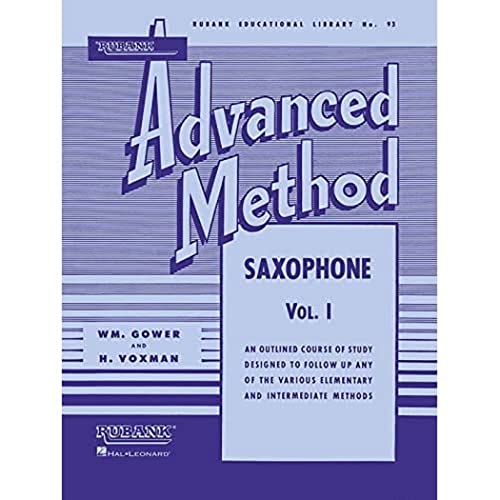 Imagen de archivo de Rubank Advanced Method - Saxophone Vol. 1 (Rubank Educational Library) a la venta por HPB Inc.