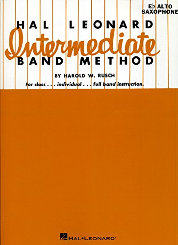 Hal Leonard Intermediate Band Method: Eb Alto Saxophone (9781423444428) by [???]