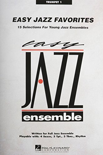 9781423444503: Easy Jazz Favorites: Trumpet 1: 15 Selections for Young Jazz Ensembles