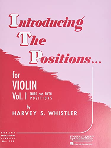 9781423444879: WHISTLER H. - Introducing the Positions Vol.1: (3 y 5 Posicion) para Violin