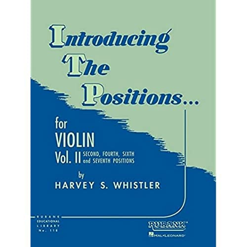 9781423444886: Introducing the Positions for Violin: Second, Fourth, Sixth and Seventh Positions