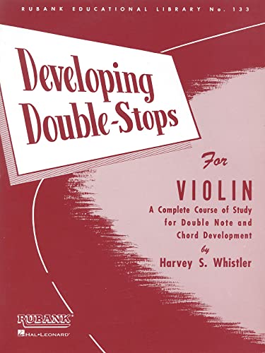 Beispielbild fr Developing Double Stops for Violin (Rubank Educational Library) zum Verkauf von Wonder Book