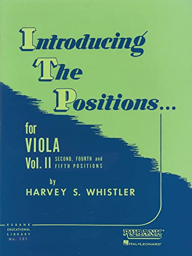 9781423444947: Introducing the Positions for Viola: Volume 2 - Second, Fourth and Fifth