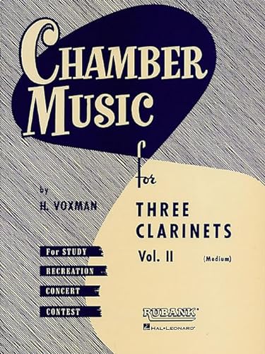 

Chamber Music for Three Clarinets, Vol. 2 (Medium) [Soft Cover ]