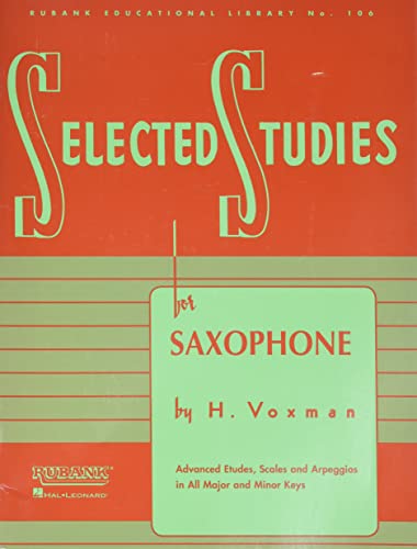 Imagen de archivo de Selected Studies: for Saxophone (Rubank Educational Library) a la venta por Half Price Books Inc.
