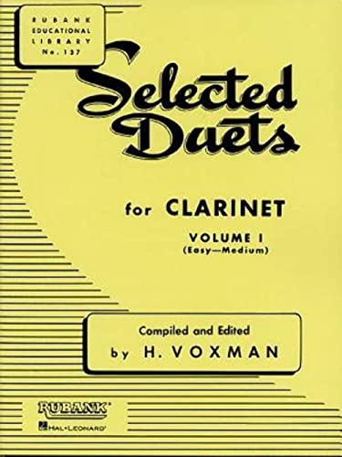 Beispielbild fr Selected Duets for Clarinet: Volume 1 - Easy to Medium (Rubank Educational Library) zum Verkauf von Wonder Book