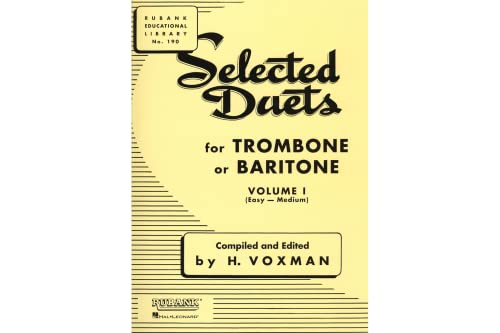 Beispielbild fr Selected Duets for Trombone or Baritone, Volume I: (Easy-Medium): 1 (Rubank Educational Library) zum Verkauf von medimops