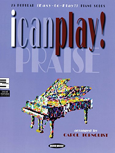 I Can Play! Praise (9781423445807) by Tornquist, Carol